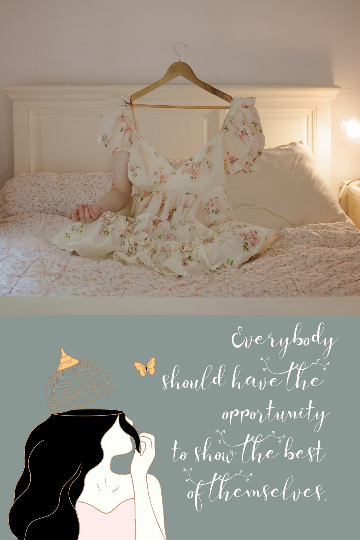 An image of a dress on a coat hanger with one arm above an illustration of a person with one arm and a half a birdcage on their head with butterflies flying out. Accompanying copy says, 'everybody should have the opportunity to show the best of themselves'.