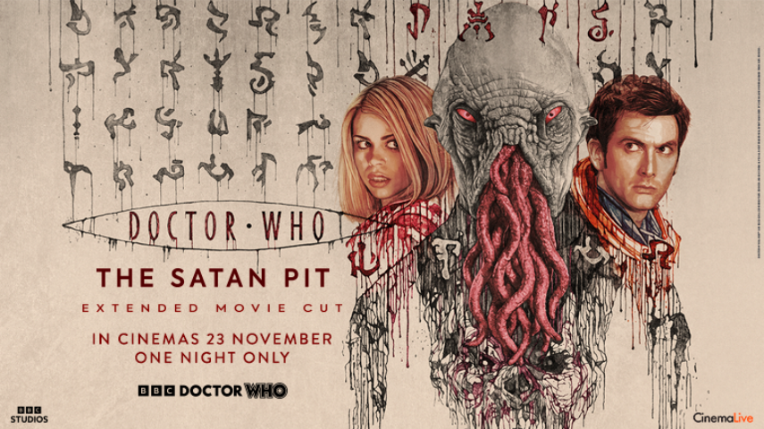 Doctor Who: The Satan Pit. Extended movie cut in cinemas 23 November. One night only. BBC Doctor Who.
